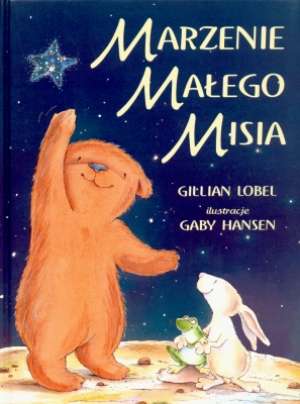 Marzenie małego misia