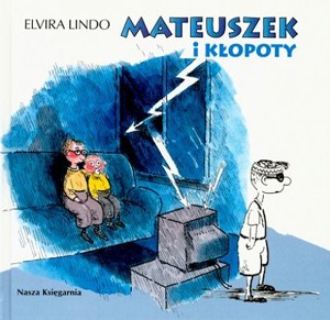 Mateuszek i kłopoty