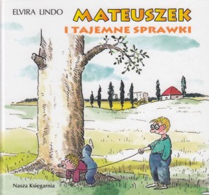 Mateuszek i tajemne sprawki