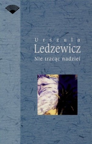 Nie tracąc nadziei