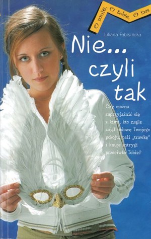 Nie… czyli tak