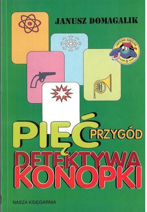 Pięć przygód detektywa Konopki