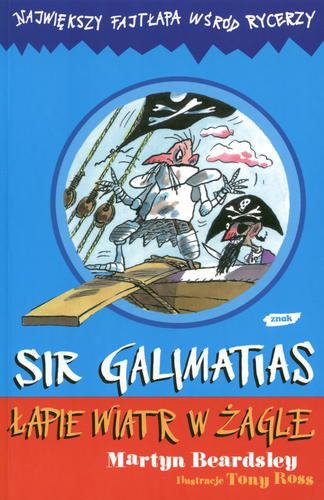 Sir Galimatias łapie wiatr w żagle