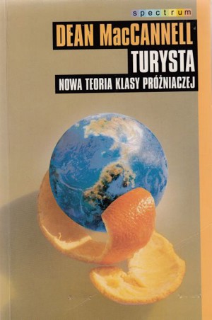 Turysta. Nowa teoria klasy próżniaczej