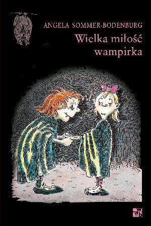 Wielka miłość wampirka