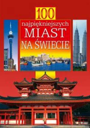 100 najpiękniejszych miast na świecie