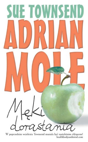 Adrian Mole. Męki dorastania