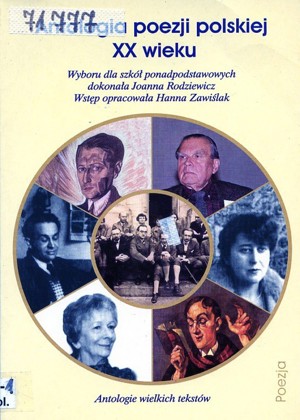 Antologia poezji polskiej XX wieku